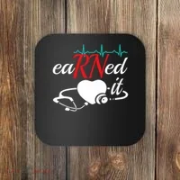 Earned It Rn Nurse Nursing Graduation Coaster thumb 0