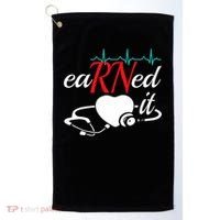 Earned It Rn Nurse Nursing Graduation Golf Towel thumb 0