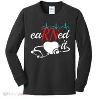 Earned It Rn Nurse Nursing Graduation Kids Long Sleeve Shirt thumb 0
