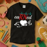 Earned It Rn Nurse Nursing Graduation Kids T-Shirt thumb 3