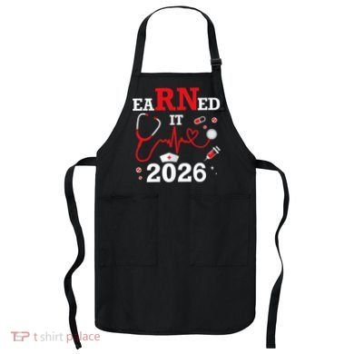 Earned It RN Registered Nurse 2026 Apron