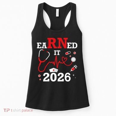 Earned It RN Registered Nurse 2026 Women's Tank Top