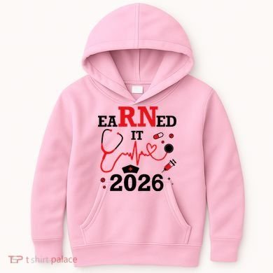 Earned It RN Registered Nurse 2026 Kids Hoodie