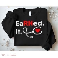 Earned It Rn Nursing Student Gifts For Women 2020 Sweatshirt thumb 2
