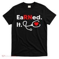 Earned It Rn Nursing Student Gifts For Women 2020 T-Shirt thumb 0