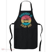 Everyday Is Soup Day Soup Lover Apron thumb 0