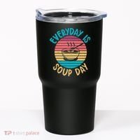 Everyday Is Soup Day Soup Lover Tumbler thumb 0