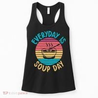 Everyday Is Soup Day Soup Lover Women's Tank Top thumb 0