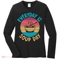 Everyday Is Soup Day Soup Lover Women's Long Sleeve Shirt thumb 0
