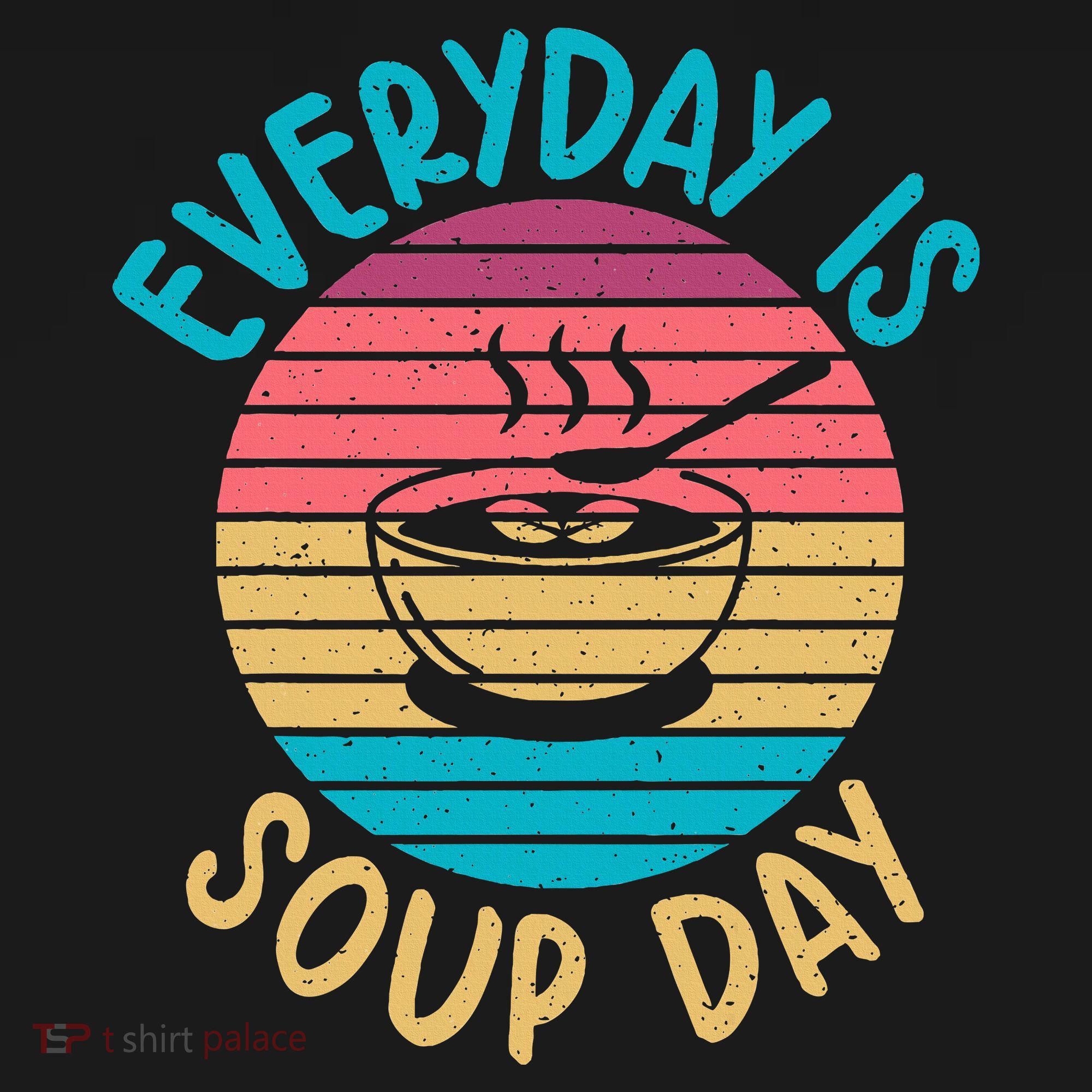 Everyday Is Soup Day Soup Lover Kids Long Sleeve Shirt