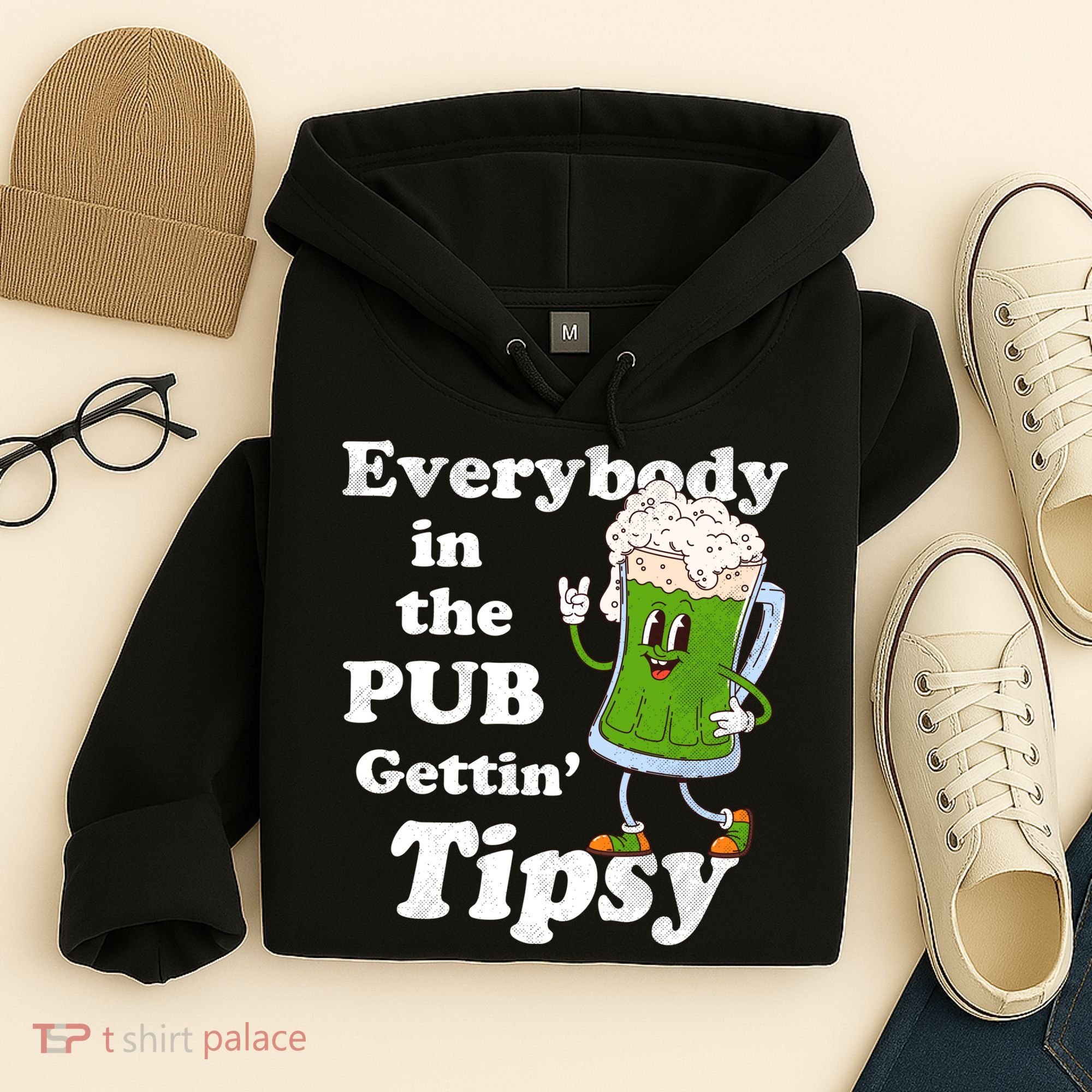 Everybody In The Pub Gettin Tipsy Hoodie