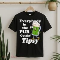 Everybody In The Pub Gettin Tipsy T-Shirt thumb 2