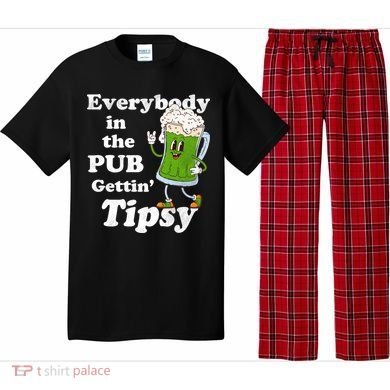 Everybody In The Pub Gettin Tipsy Pajama Set