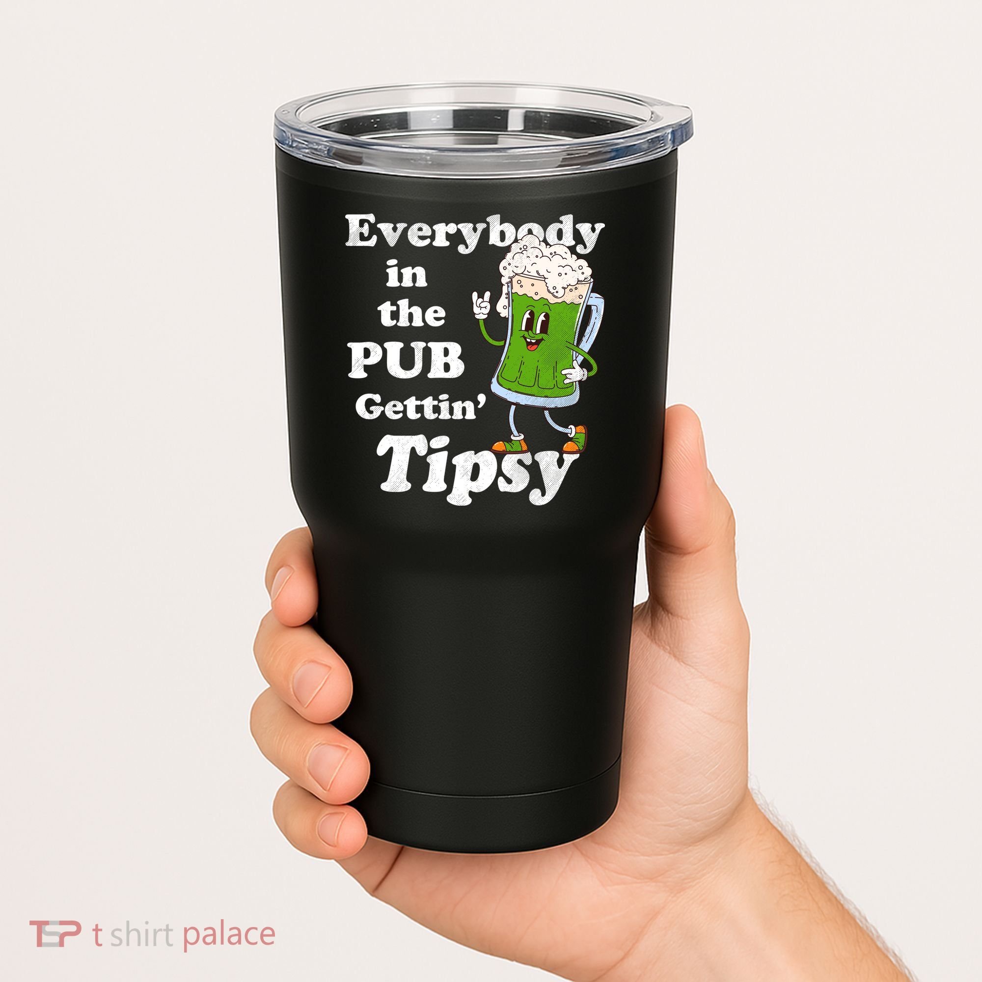 Everybody In The Pub Gettin Tipsy Tumbler