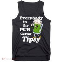 Everybody In The Pub Gettin Tipsy Tank Top thumb 0
