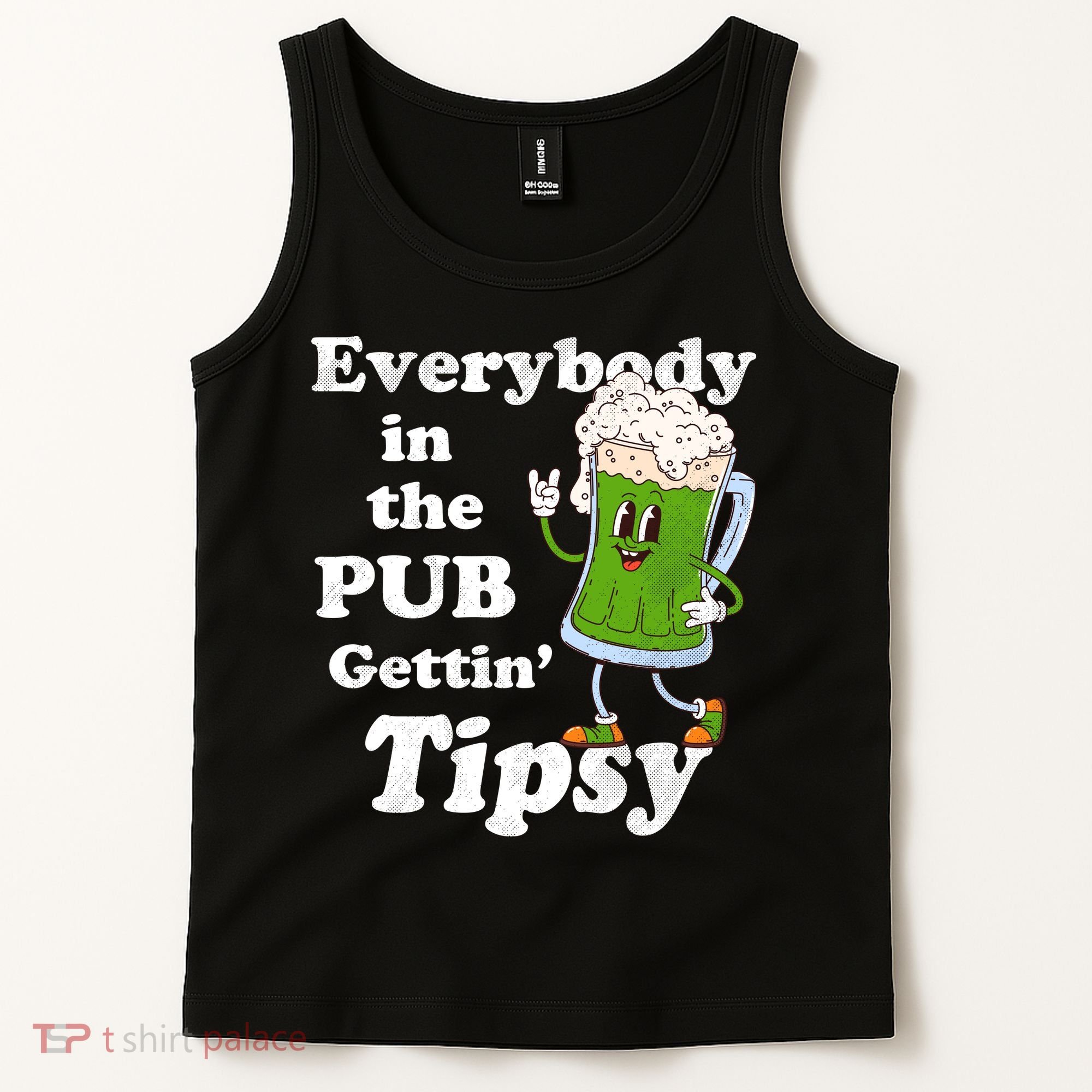 Everybody In The Pub Gettin Tipsy Tank Top