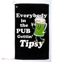 Everybody In The Pub Gettin Tipsy Golf Towel thumb 0