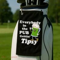 Everybody In The Pub Gettin Tipsy Golf Towel thumb 2