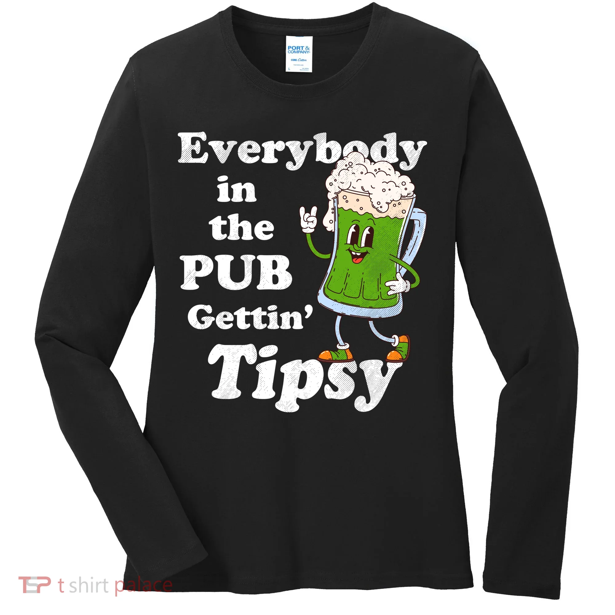 Everybody In The Pub Gettin Tipsy Women's Long Sleeve Shirt