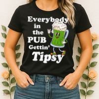 Everybody In The Pub Gettin Tipsy Women's T-Shirt thumb 2