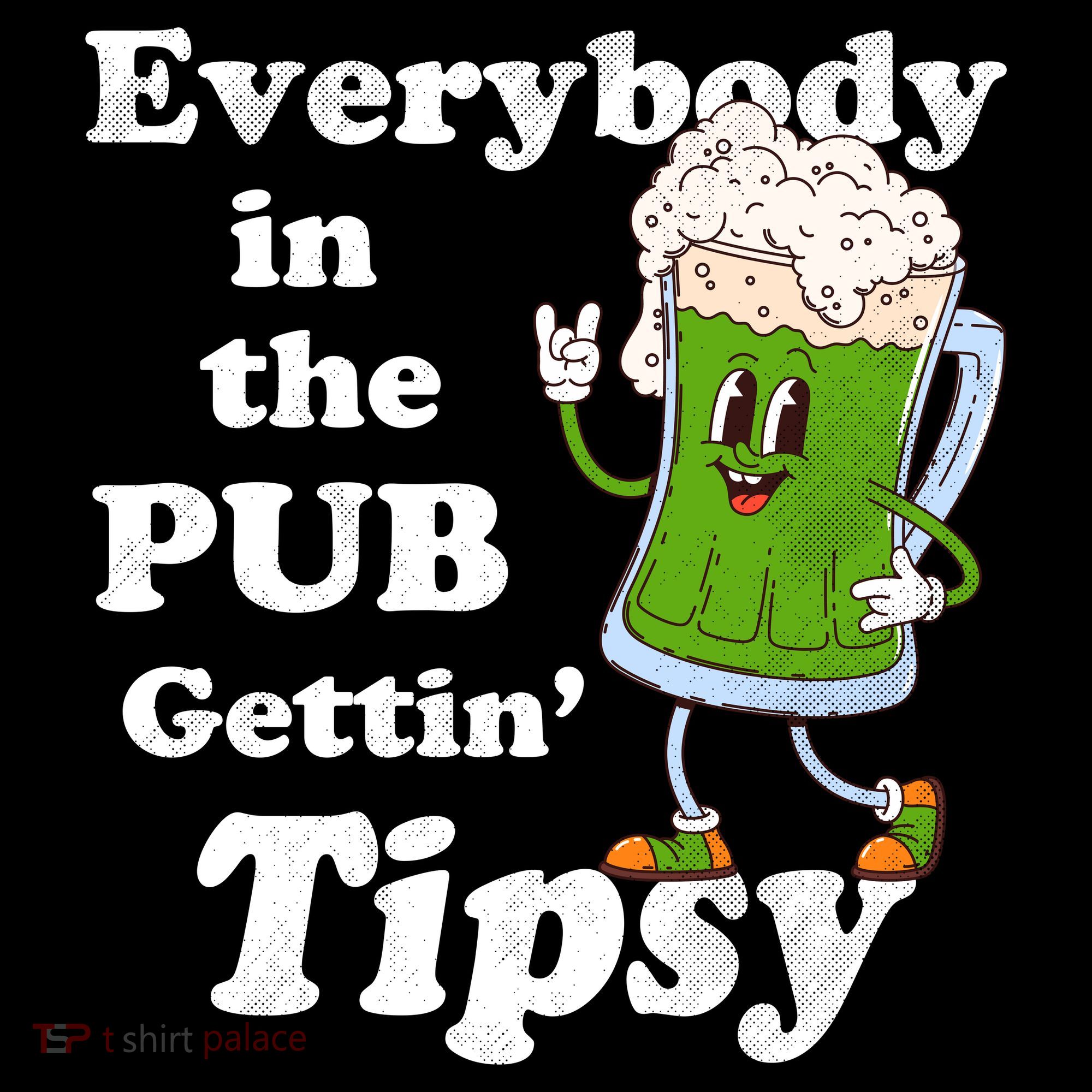 Everybody In The Pub Gettin Tipsy Women's T-Shirt