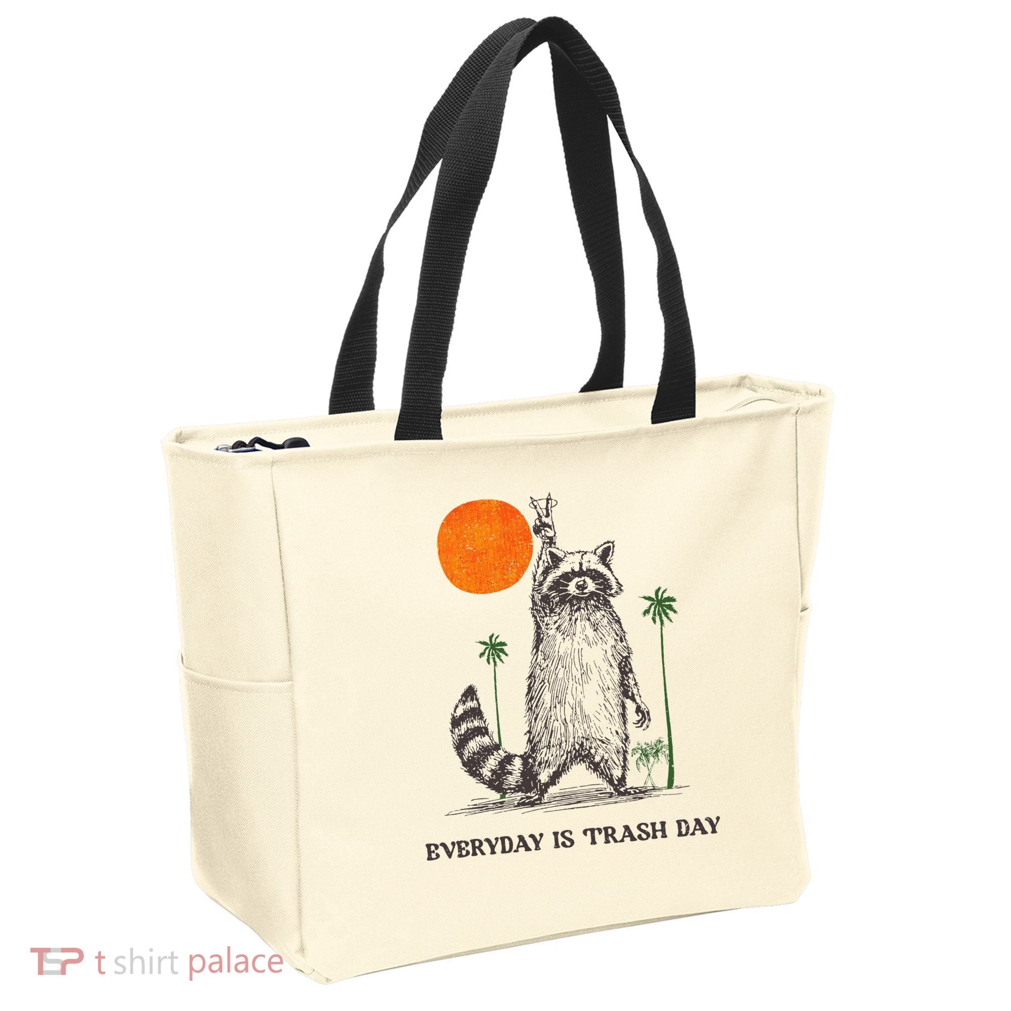 Everyday Is Trash Day Tote Bag