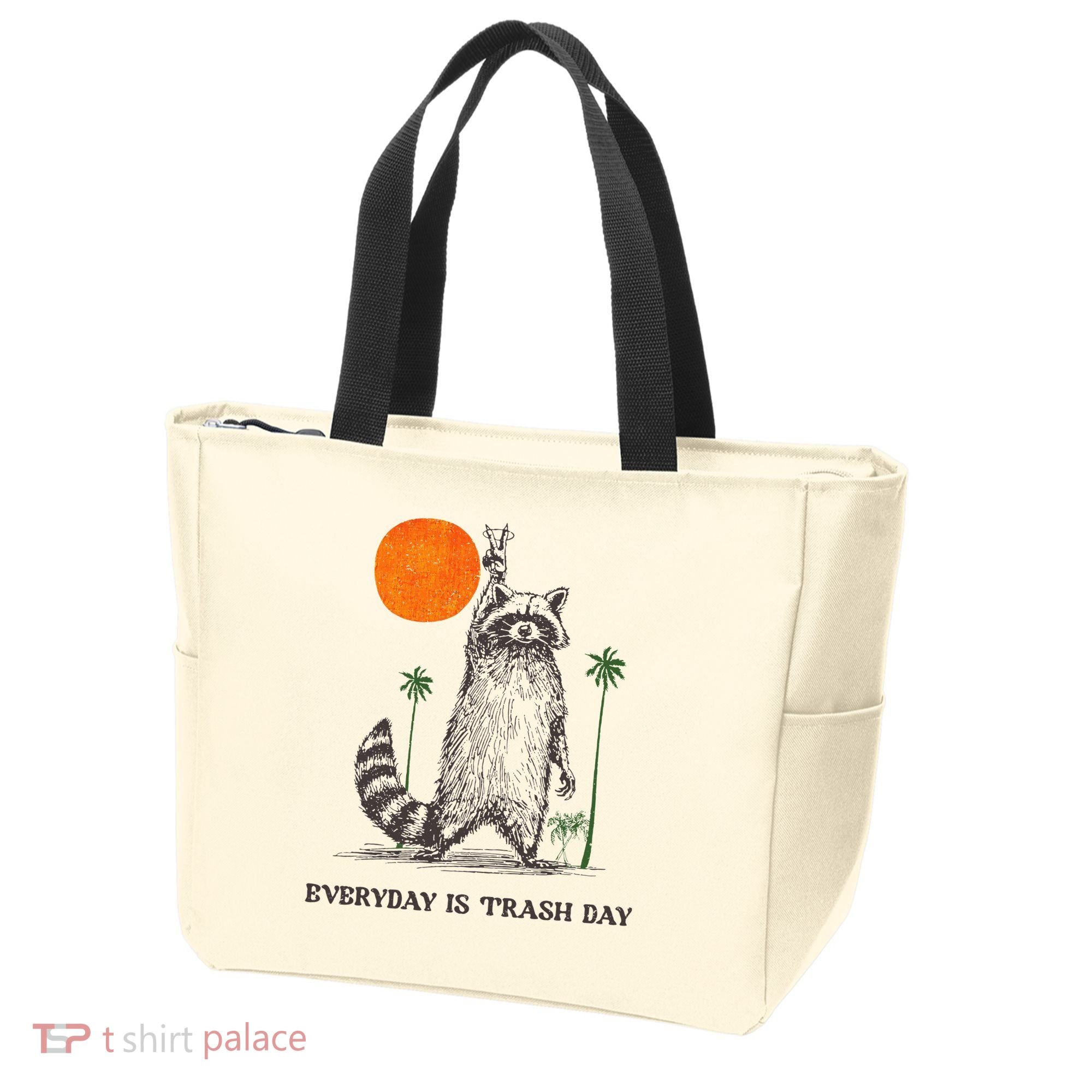 Everyday Is Trash Day Tote Bag