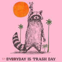 Everyday Is Trash Day Coaster thumb 2