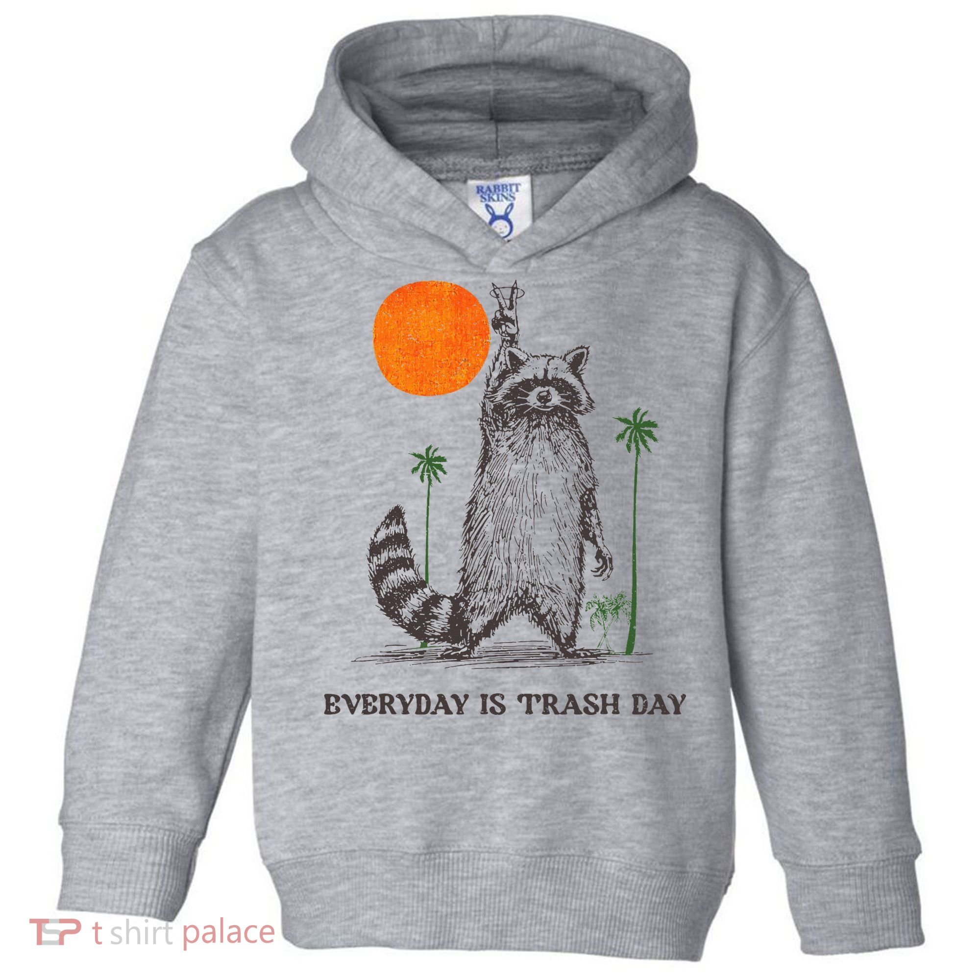Everyday Is Trash Day Toddler Hoodie