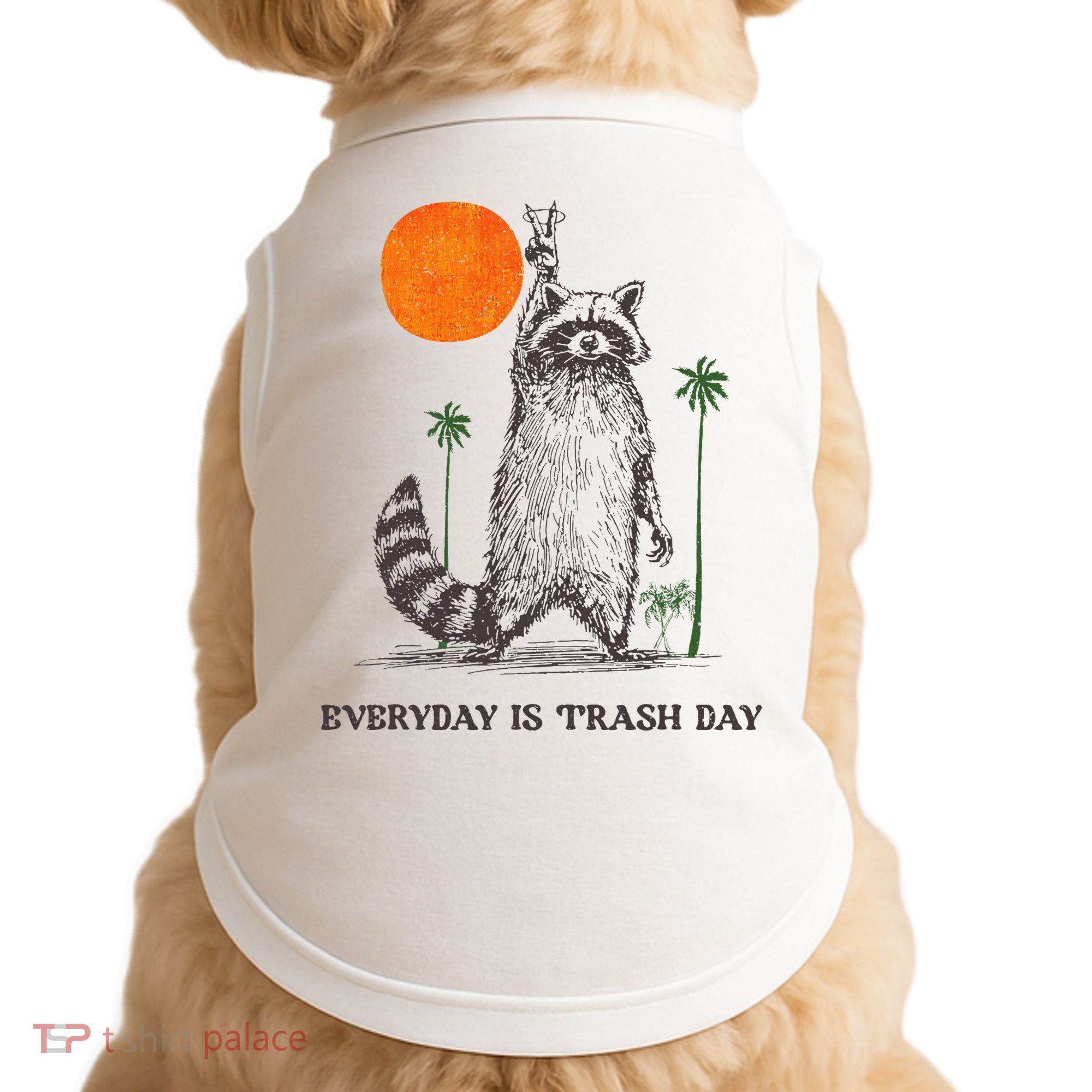 Everyday Is Trash Day Doggie Tank