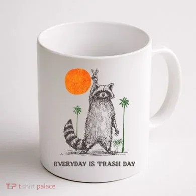 Everyday Is Trash Day Coffee Mug back