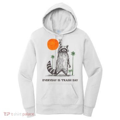 Everyday Is Trash Day Women's Hoodie