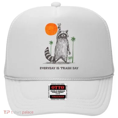 Everyday Is Trash Day Hat