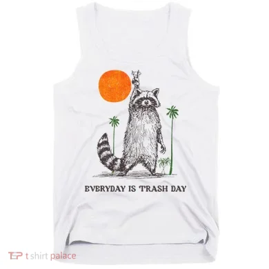 Everyday Is Trash Day Tank Top