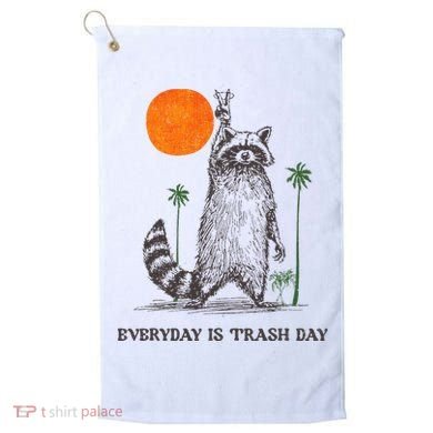 Everyday Is Trash Day Golf Towel