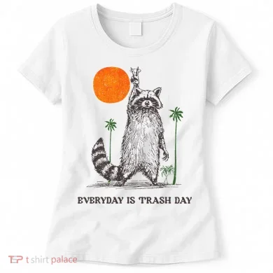Everyday Is Trash Day Women's T-Shirt