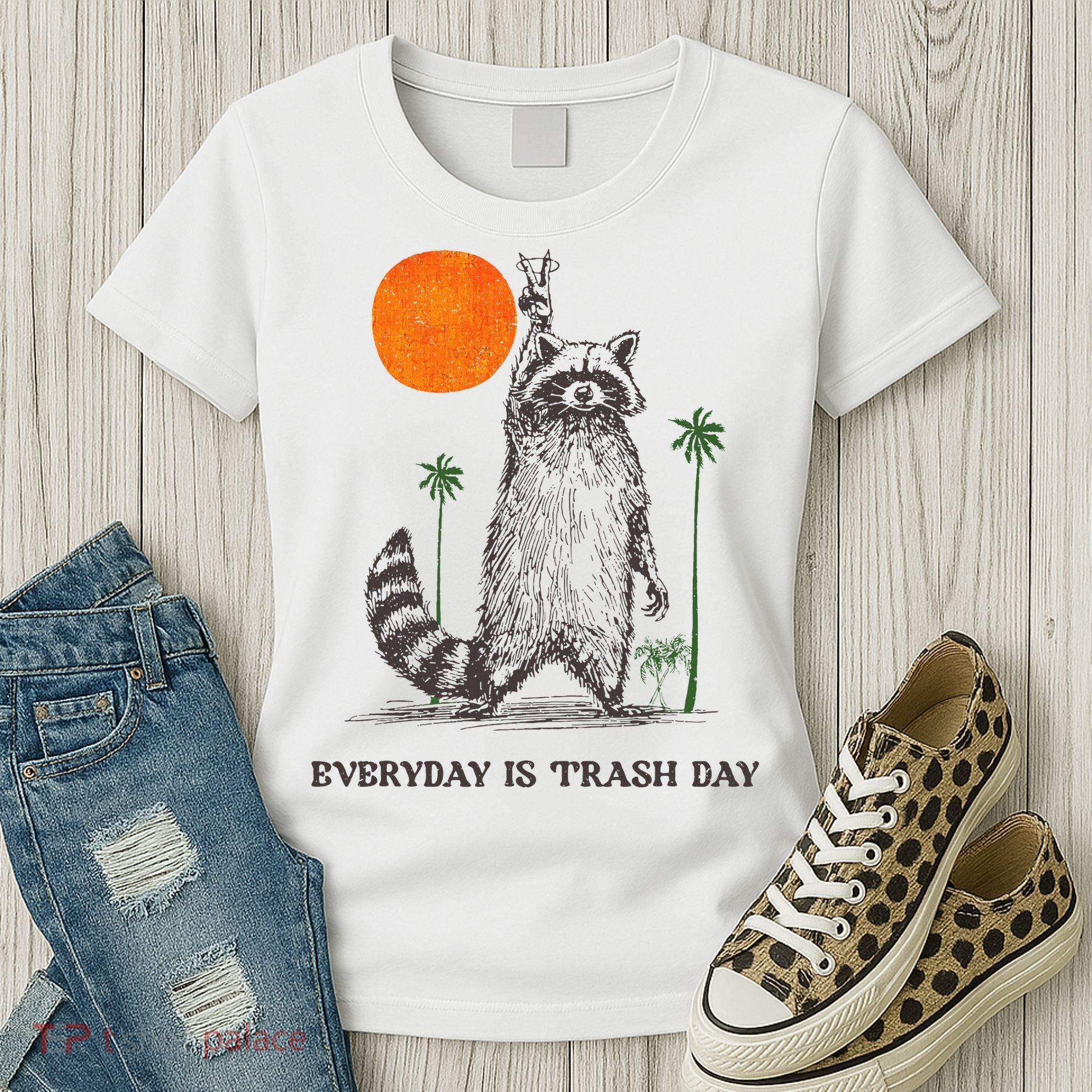 Everyday Is Trash Day Women's T-Shirt