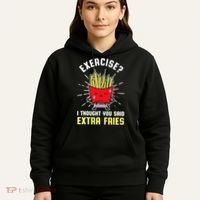 Exercise I Thought You Said Extra Fries Workout Fries Lover Hoodie thumb 5