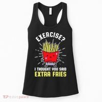 Exercise I Thought You Said Extra Fries Workout Fries Lover Women's Tank Top thumb 0