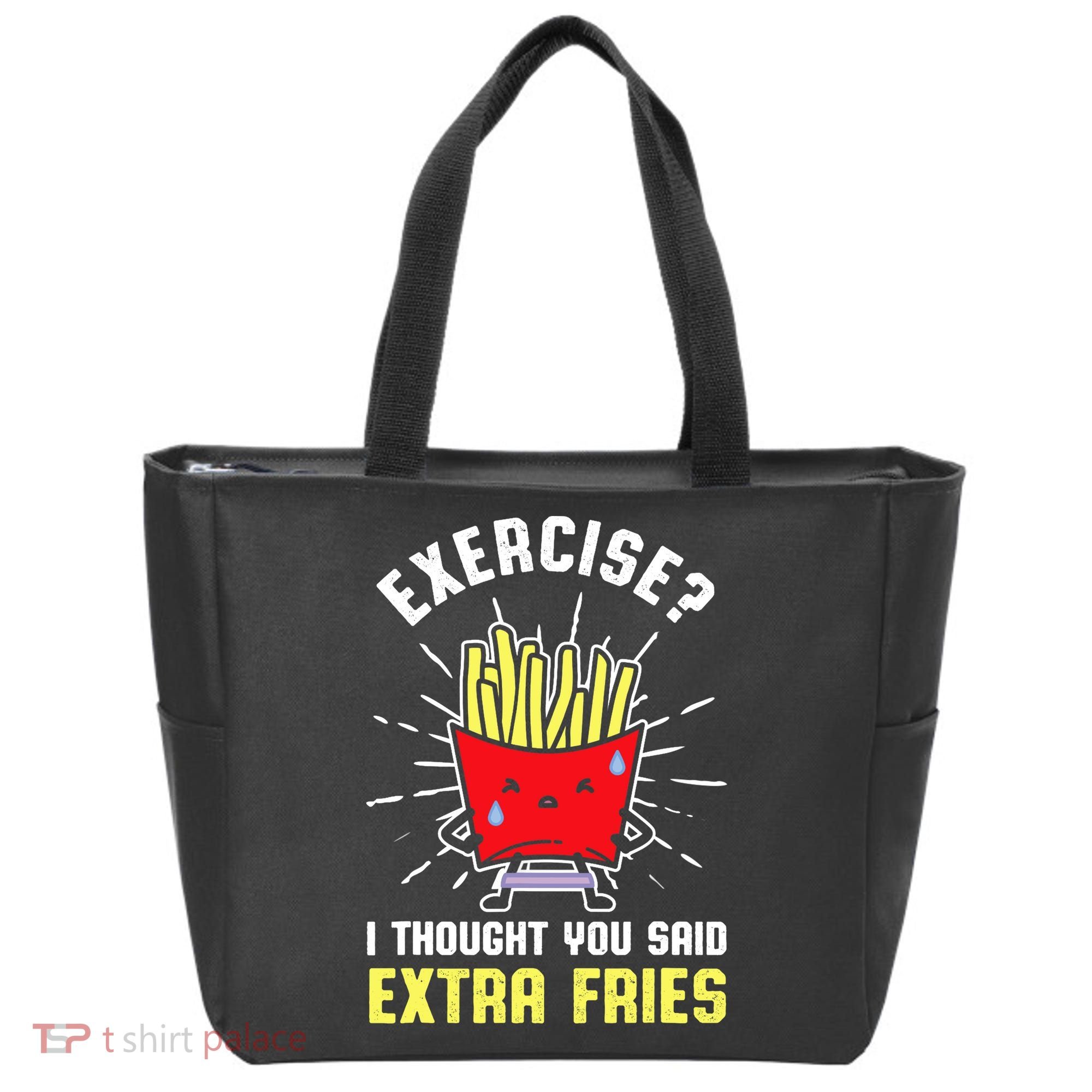 Exercise I Thought You Said Extra Fries Workout Fries Lover Tote Bag