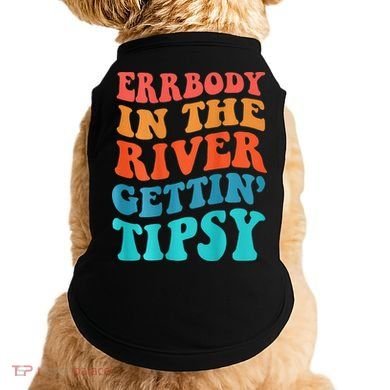 Errbody in the river getting tipsy Doggie Tank