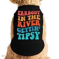 Errbody in the river getting tipsy Doggie Tank thumb 0