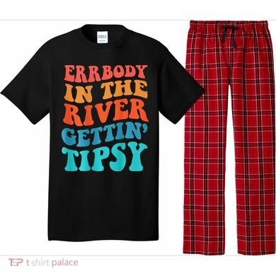 Errbody in the river getting tipsy Pajama Set