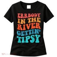 Errbody in the river getting tipsy Women's T-Shirt thumb 0