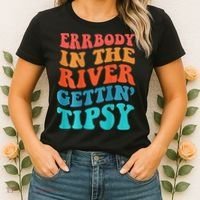 Errbody in the river getting tipsy Women's T-Shirt thumb 2