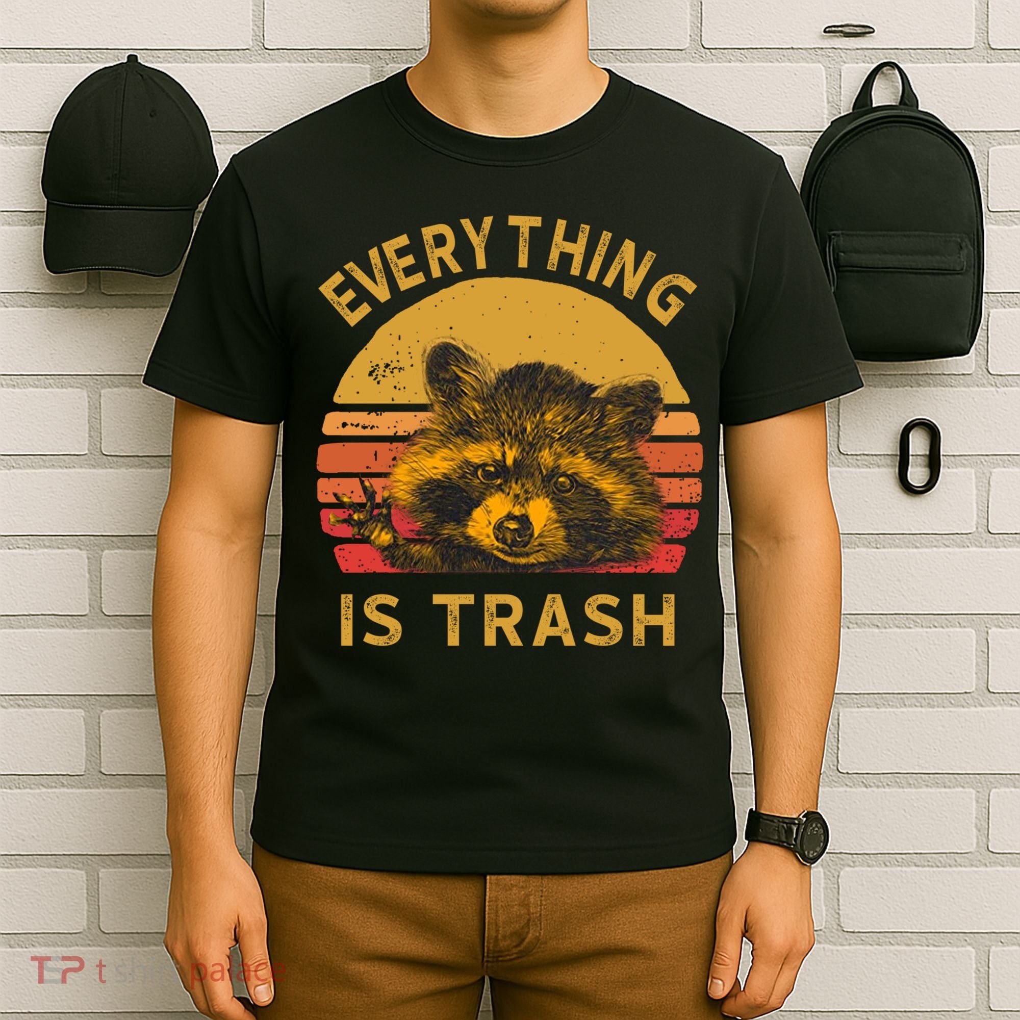 Everything Is Trash Fun Raccoon Picture Camping Hiking Gift T-Shirt