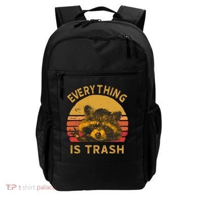 Everything Is Trash Fun Raccoon Picture Camping Hiking Gift Backpack