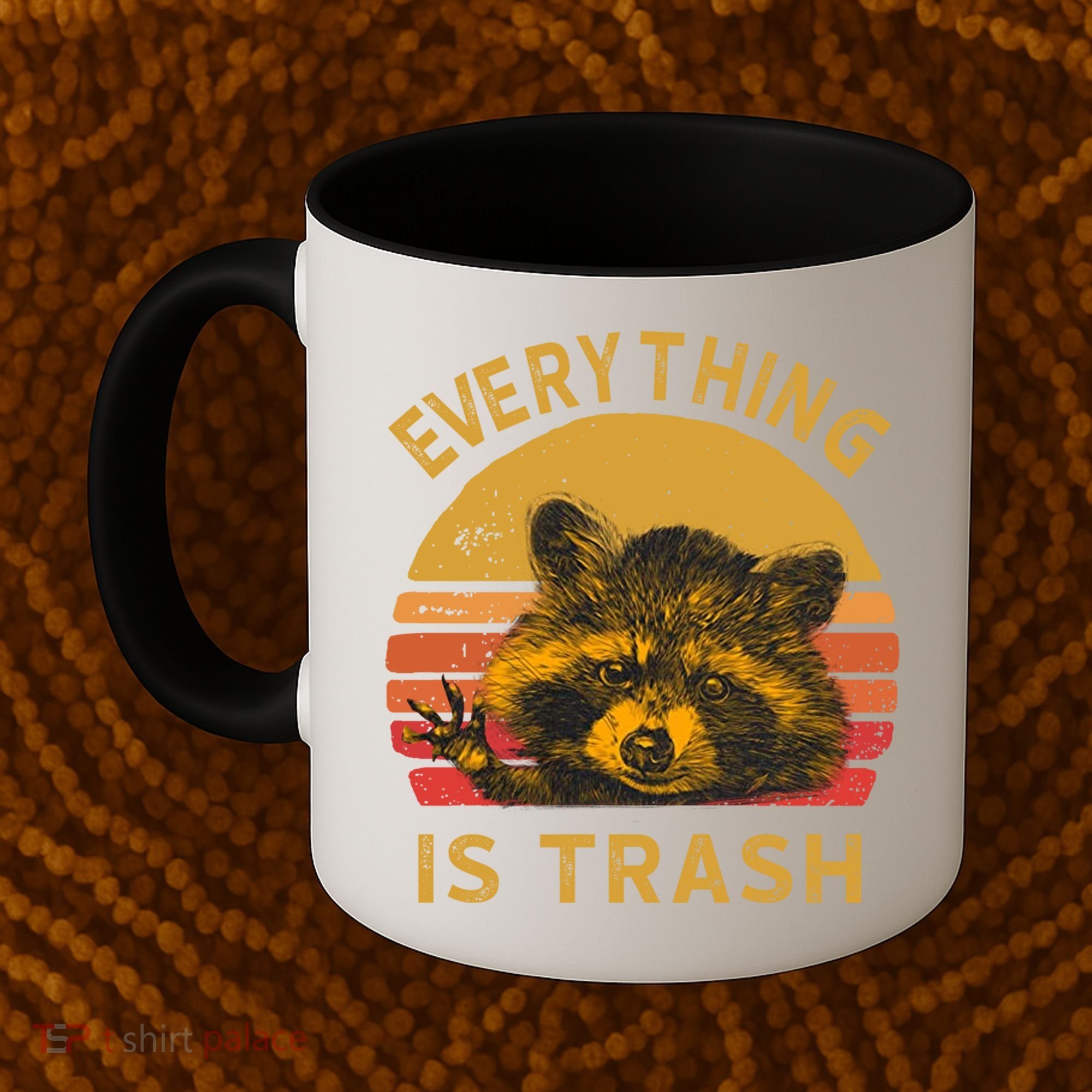 Everything Is Trash Fun Raccoon Picture Camping Hiking Gift Coffee Mug