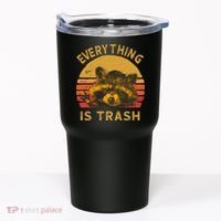 Everything Is Trash Fun Raccoon Picture Camping Hiking Gift Tumbler thumb 0