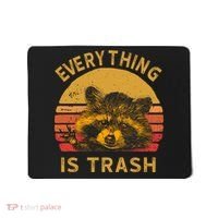 Everything Is Trash Fun Raccoon Picture Camping Hiking Gift Mousepad thumb 0